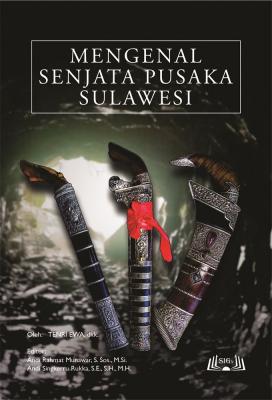 Cover for Mengenal Senjata Pusaka Sulawesi